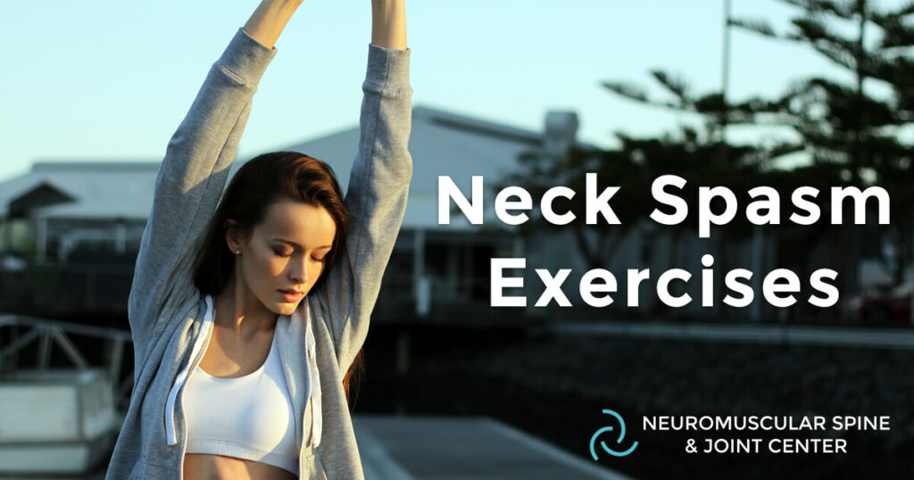 Neck Spasm Exercises